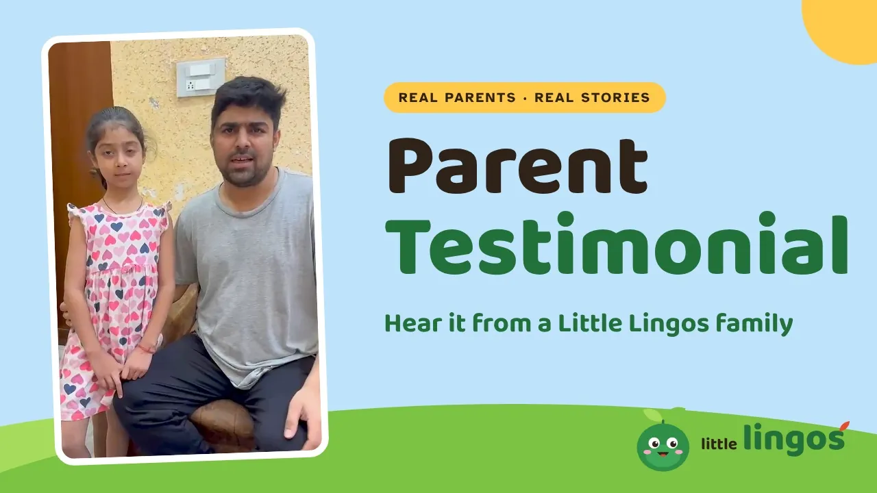 Parent testimonial: Ayanshi and her dad share their Little Lingos story